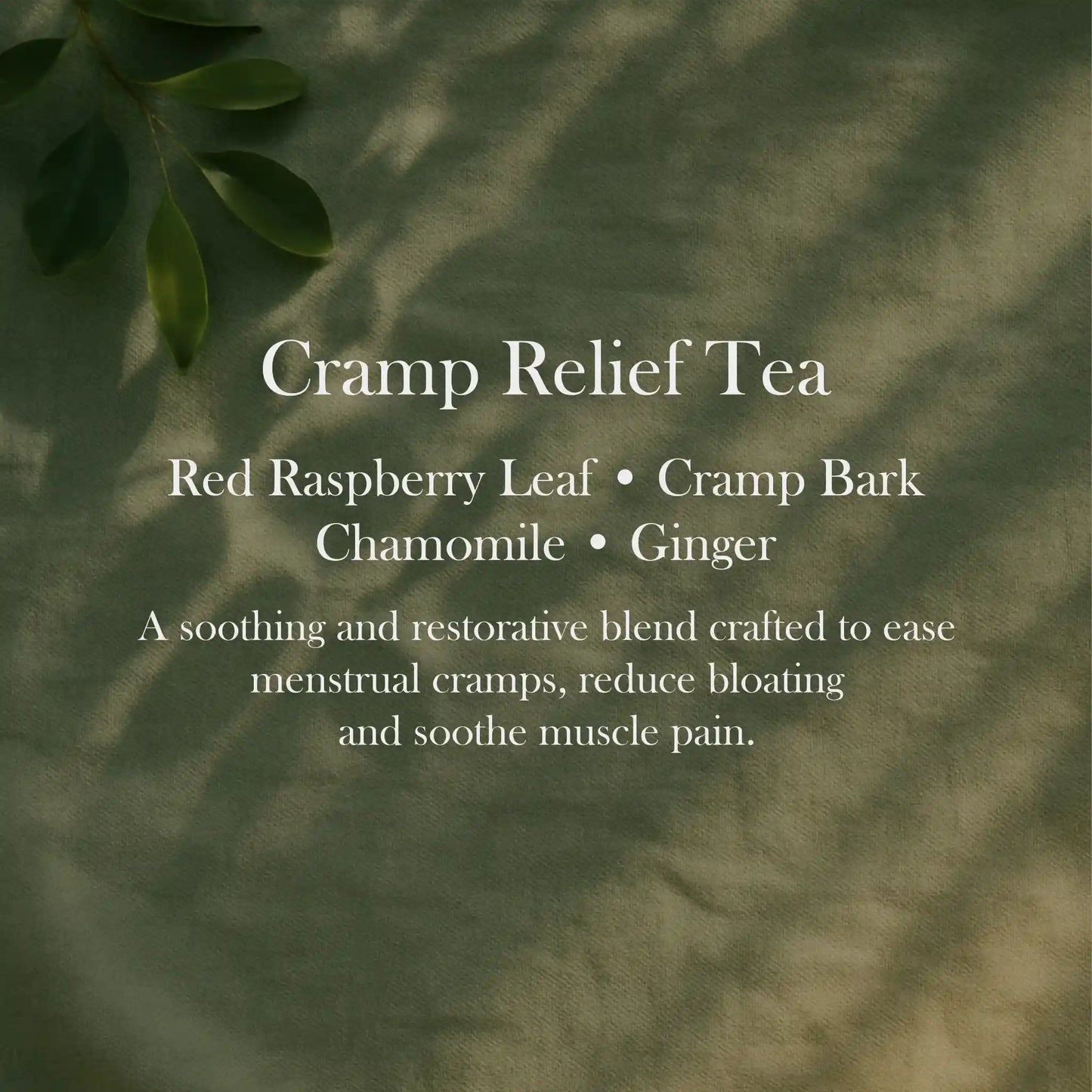 Cramp Relief Tea for menstrual pain relief, bloating reduction, and body relaxation.