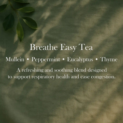 Breathe Easy Tea blend for clear breathing, lung support and natural respiratory relief.